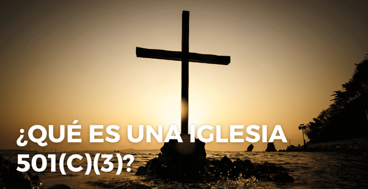 La Iglesia 501c3