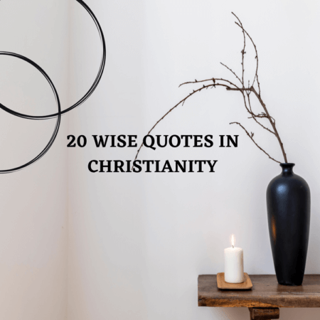 Wise Quotes in Christianity