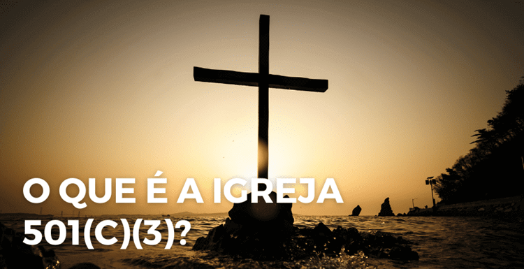 A Igreja 501c3