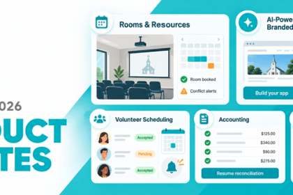 ChMeetings Updates for September 2026