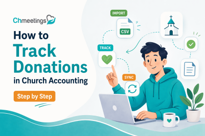 How to Track Donations in Church Accounting: Step-By-Step