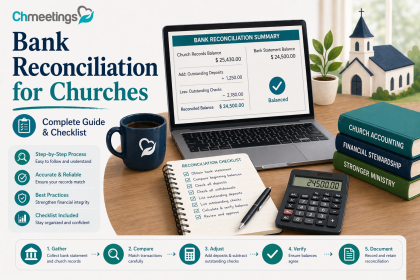 Bank Reconciliation for Churches: Complete Guide & Checklist