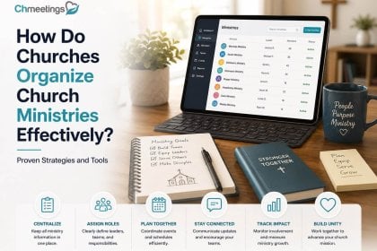 How Do Churches Organize Church Ministries Effectively?