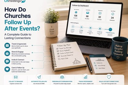 How Do Churches Follow Up After Events? A Complete Guide to Lasting Connections