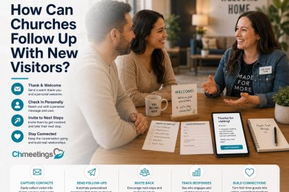 How Can Churches Follow Up With New Visitors?